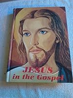 Jesus in the Gospel B000J63TAS Book Cover