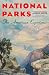 National Parks: The American Experience, 4th Edition