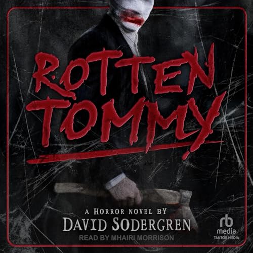 Rotten Tommy by David Sodergren episode artwork