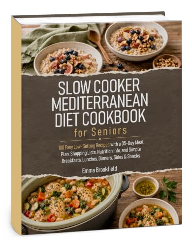 Slow Cooker Mediterranean Diet Cookbook for Seniors