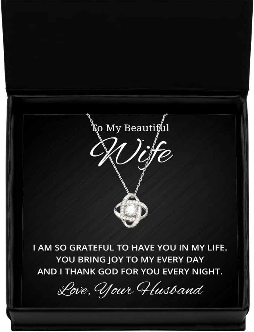 to My Beautiful Wife Love Knot Silver Necklace, I Am So Grateful to Have You in My Life, Best Birthday Gifts, Engagement Gifts, Wedding Gifts, Valentines Day Gifts from Your Husband