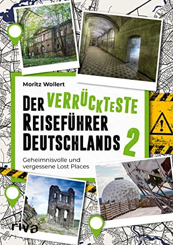 Der verrückteste Reiseführer Deutschlands 2: Geheimnisvolle und...