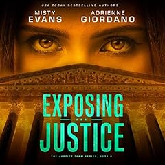 Exposing Justice Audiobook By Misty Evans, Adrienne Giordano cover art