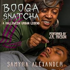 Booga Snatcha Audiolibro Por Samyra Alexander arte de portada