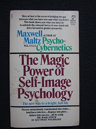 The Magic Power of Self-Image Psychology 0671497650 Book Cover