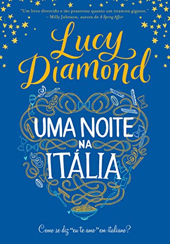 Uma noite na Itália: Como se diz "eu te amo" em italiano?