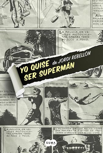Yo quise ser Supermán
