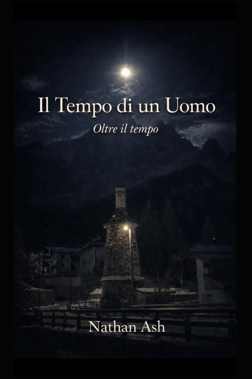Il Tempo Di Un Uomo: Oltre il Tempo