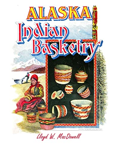 Alaska Indian Basketry