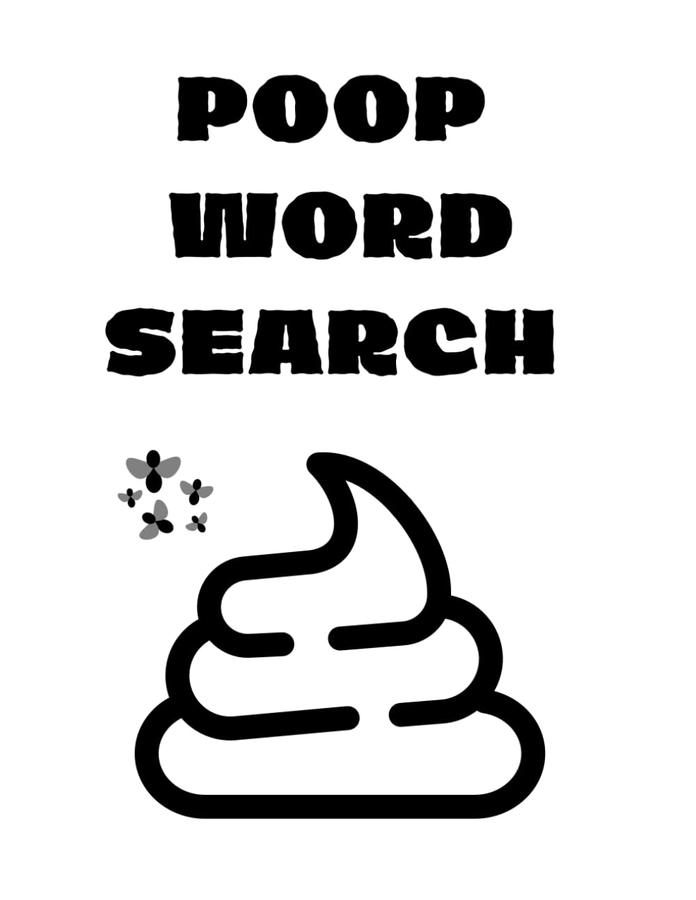 Poop Search Word: Toilet Word Search | Poop and Learn Puzzle Book | Funny Toilet Book