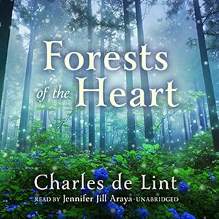 Forests of the Heart Audiobook By Charles de Lint cover art