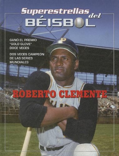 Roberto Clemente (Superstrellas del beisbol / Superstars of Baseball)
