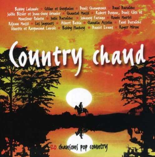Country Chaud: Pop Country (Frn) [Audio CD] Various