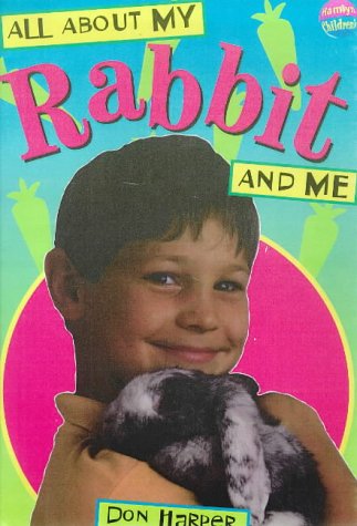 Amazon | All About My Rabbit and Me | Harper, David | Rabbits