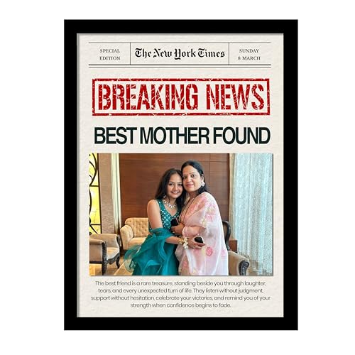 Image of Customized Photo Frame Wall Decor Breaking News Gift For Mother Sister Wife Girlfriend and Friend, Personalized Women's Day and Mothers Day Photo Frame Gift For Home Living room Bedroom 23x32 cm