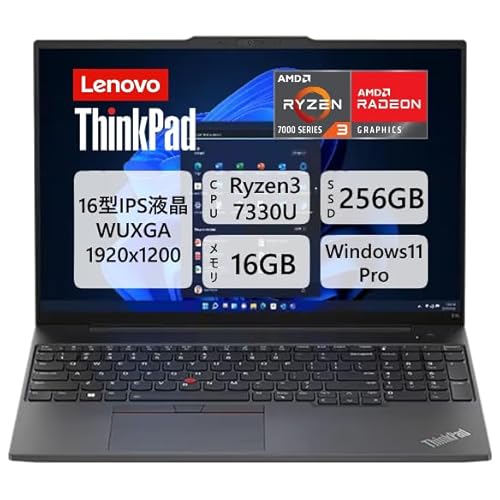 Lenovo ThinkPad E16 Gen1 AMD Ryzen3 7330U/������16GB/SSD256GB/16�^IPS�t��(WUXGA,1920x1200)/Windows11 Pro/Wi-Fi 6E/Bluetooth5.3/web�J����/