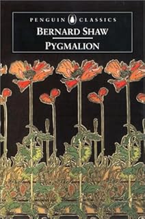 Pygmalion (Penguin Classics)