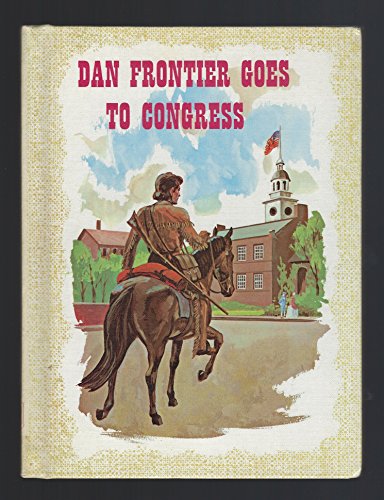 Dan Frontier Goes To Congress B000GO44GQ Book Cover