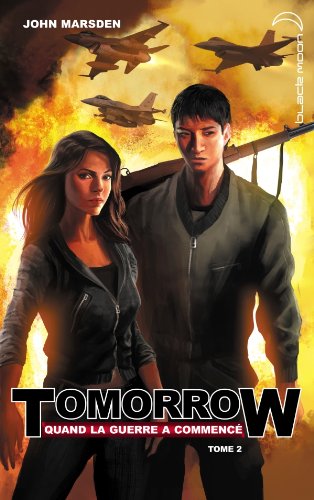 Tomorrow, quand la guerre a commencé - Tome 2 - Opération survie Tomorrow, quand la guerre a commencé - Tome 2 - Opération survie