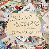 Notes on Postcards: A Memoir