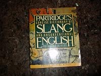 Partridge's Concise Dictionary of Slang and Unconventional English, From the Work of Eric Partridge B000HD045G Book Cover