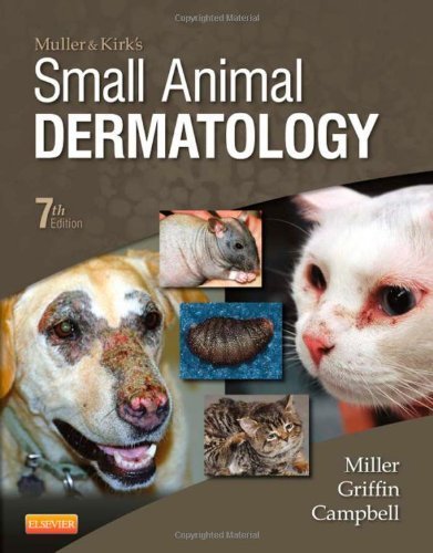 Muller and Kirk's Small Animal Dermatology, 7e by Miller Jr. VMD DACVD, William H., Griffin DVM, Craig E., Ca 7th (seventh) Edition (2012)