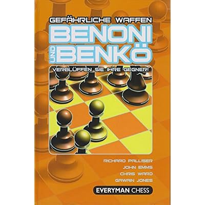 Gef&auml;hrliche Waffen - Benoni und Benk&ouml;
