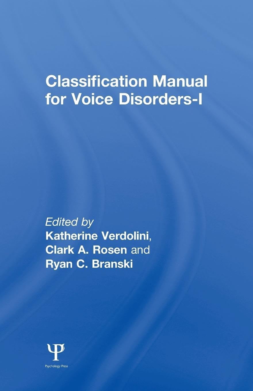 Classification Manual for Voice Disorders-I 1st Edition