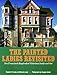 Painted Ladies Revisited