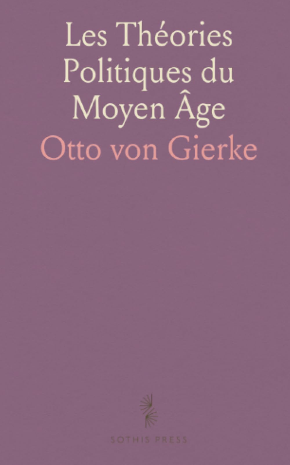 Les Théories Politiques du Moyen Âge