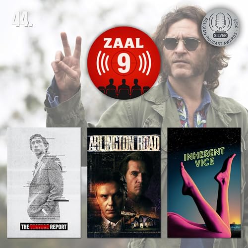 44. The Report, Arlington Road & Inherent Vice