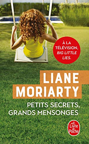Petits secrets, grands mensonges (Littérature) (French Edition) Petits secrets, grands mensonges (Littérature) (French Edition)