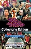 The Tribe Collector's Edition Screenplay (English Edition)