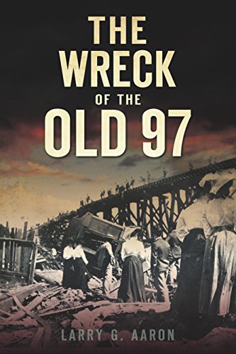 Télécharger The Wreck of the Old 97 (Disaster) (English Edition) Livre PDF Gratuit