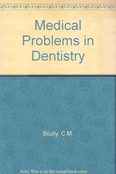 Hardcover Medical Problems in Dentistry Book
