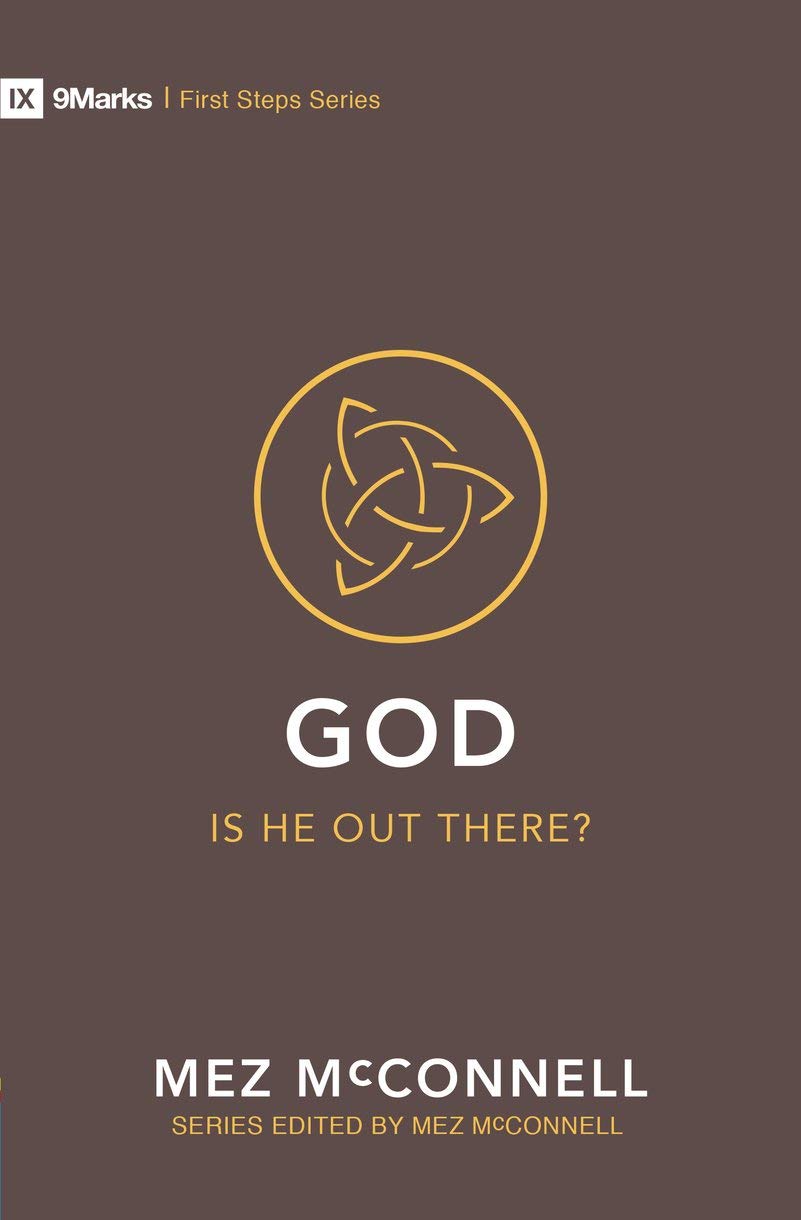 God – Is He Out there? (First Steps)