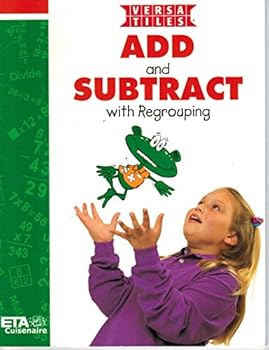 Paperback Versa Tiles: Add and Subtract with Regrouping Book