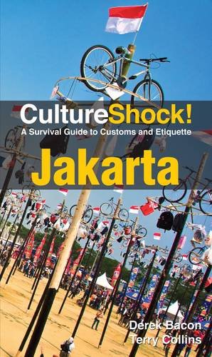 CultureShock! Jakarta: A Survival Guide to Customs and Etiquette      Paperback – January 1, 2011