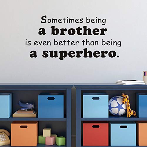 Wall Decals Quotes Boy Room Art Wall Stickers Cute Nursery Decor , Sometimes Being A Brother Is Even Better Than Being A Superhero #TOP6