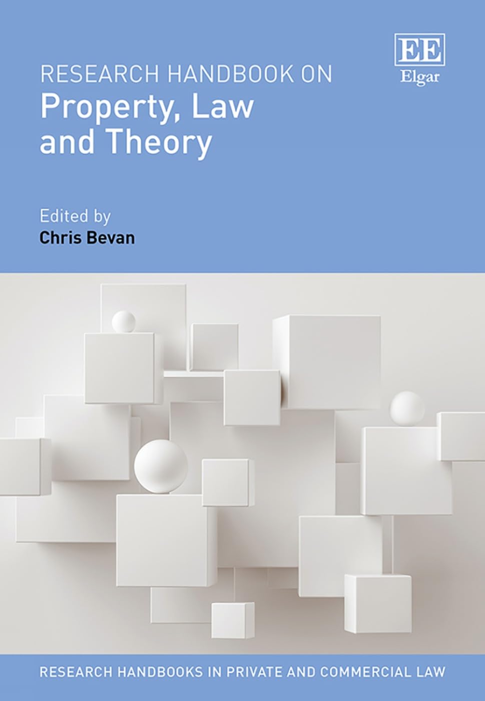 Research Handbook on Property, Law and Theory (Research Handbooks in Private and Commercial Law series)