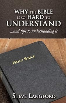 Paperback Why the Bible Is So Hard to Understand Book