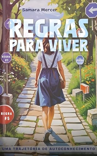 REGRAS PARA VIVER: Uma Trajetória de Autoconhecimento