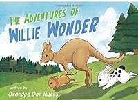 The Adventures of Willie Wonder 1633679810 Book Cover