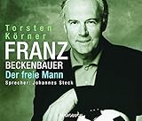  Franz Beckenbauer. 4 CDs: Der freie Mann