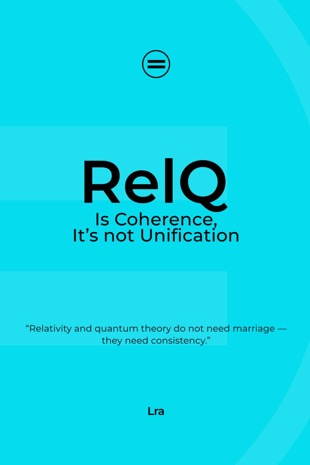 RelQ: Is Coherence, It’s not Unification
