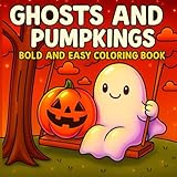 Photo Gallery ghosts and pumpkins: a cute and friendly halloween coloring book – bold and easy pages for kids and adults Photo Gallery ghosts and pumpkins: a cute and friendly halloween coloring book – bold and easy pages for kids and adults