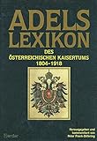  Adelslexikon des österreichischen Kaisertums 1804-1918