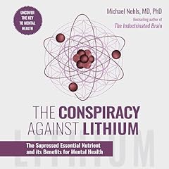 The Conspiracy Against Lithium Titelbild