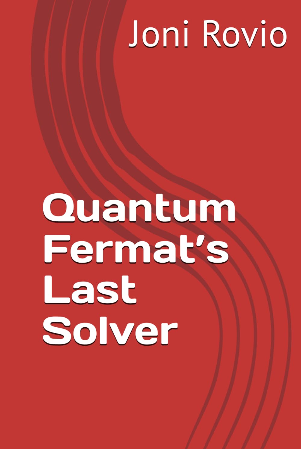 Quantum Fermat’s Last Solver
