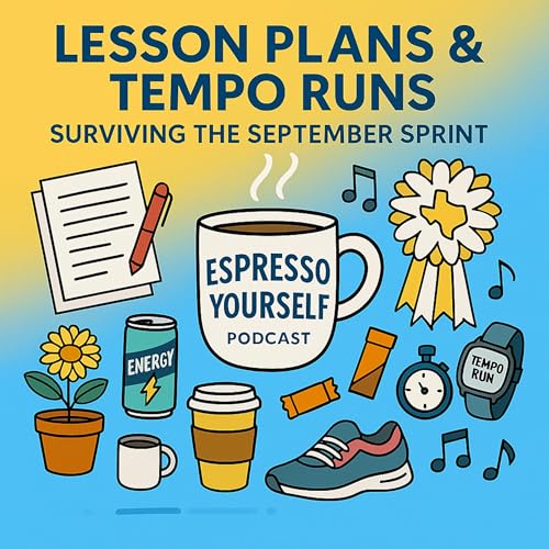 Lesson Plans & Tempo Runs: Surviving the September Sprint cover art